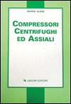 Compressori centrifughi ed assiali