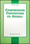 Compressori centrifughi ed assiali