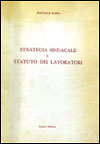 Strategia sindacale e Statuto dei lavoratori