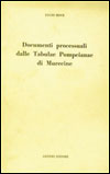 Documenti processuali delle Tabulae Pompeianae di Murecine