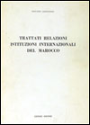 Trattati, relazioni, istituzioni internazionali del Marocco (fino al 1861)