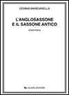 L'Anglosassone e il Sassone antico