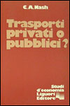 Trasporti privati o pubblici?