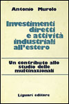 Investimenti diretti e attività industriali all'estero