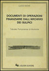 Documenti di operazioni finanziarie dell'archivio dei Sulpici