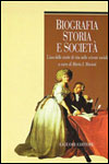 Biografia, storia e societ