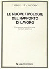 Le nuove tipologie del rapporto di lavoro