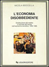 L'economia disobbediente