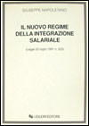 Il nuovo regime della integrazione salariale