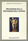 Riflessioni sulla decadenza dell'isteria