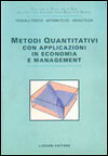 Metodi quantitativi con applicazioni in economia e management