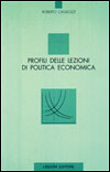Profili delle lezioni di Politica Economica