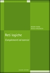 Reti logiche: complementi ed esercizi