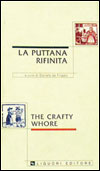 The Crafty Whore La puttana rifinita/The crafty whore
