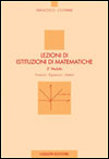 Lezioni di Istituzioni di Matematiche