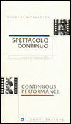 Spettacolo continuo/Continuous performance