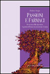 Passioni e farmaci