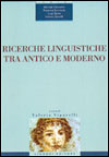 Ricerche linguistiche tra antico e moderno