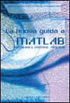 La nuova guida a Matlab, Simulink e Control Toolbox