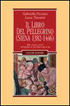 Il Libro del pellegrino (Siena 1382-1446)