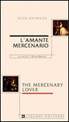 L'amante mercenario/The Mercenary Lover