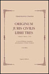 Originum Juris Civilis Libri Tres