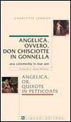 Angelica, ovvero Don Chisciotte in gonnella/Angelica, or, Quixote in petticoats