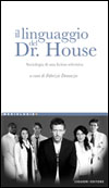 Il linguaggio del dr. House