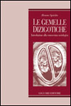 Le gemelle dizigotiche