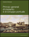 Principi generali di impianto e di sviluppo portuale