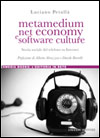 Metamedium, net economy e software culture
