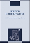 Dislessia e riabilitazione