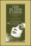 L'alba del cinema in Campania