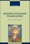 Filosofia e patografie in Karl Jaspers