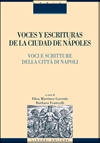 Voces y escrituras de la ciudad de Nàpoles/Voci e scritture della città di Napoli