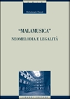 Malamusica: neomelodia e legalità