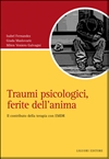 Traumi psicologici, ferite dell'anima