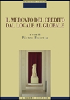 Il mercato del credito dal locale al globale