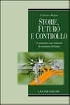 Storie, futuro e controllo