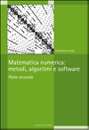 Matematica numerica: metodi, algoritmi e software