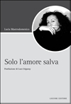 Solo l'amore salva