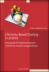 L'Activity Based Costing in pratica