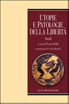 Utopie e patologie della libert