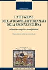 L'attuazione dell'autonomia differenziata della Regione Siciliana