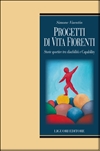 Progetti di vita fiorenti