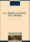 La baroccaggine del mondo