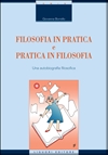 Filosofia in Pratica e Pratica in Filosofia