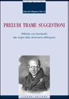 Preludi, trame, suggestioni