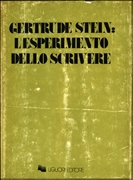 Gertrude Stein: l'esperimento dello scrivere