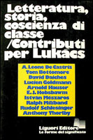 Letteratura, storia, coscienza di classe. Contributi per Lukacs